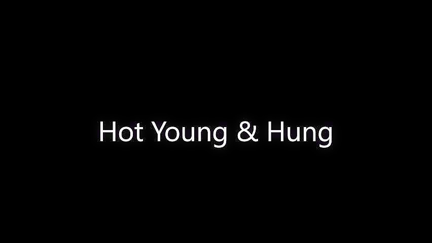 Young and Hung